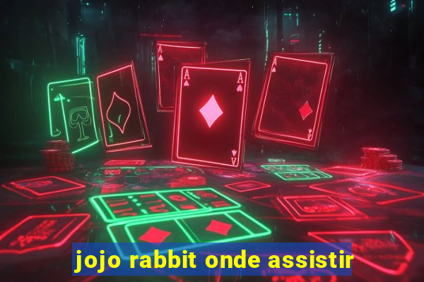 jojo rabbit onde assistir